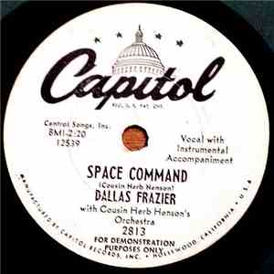 Dallas Frazier With Cousin Herb Henson's Orchestra - Space Command / Ain't  ...