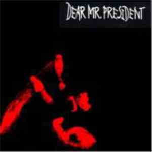 Dear Mr. President - Dear Mr. President