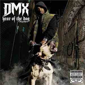 DMX - Year Of The Dog... Again