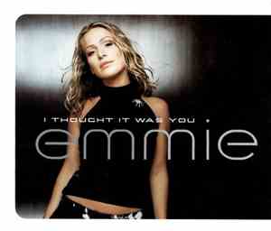 Emmie - I Thought It Was You