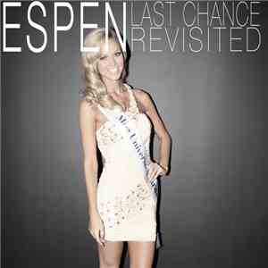 Espen - Last Chance Revisited