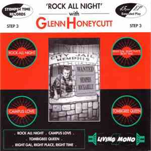 Glenn Honeycutt - Rock All Night Whit Glenn Honeycutt