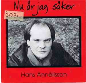 Hans Annéllsson - Nu Är Jag Säker