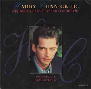 Harry Connick, Jr. - Recipe For Love / It Had To Be You