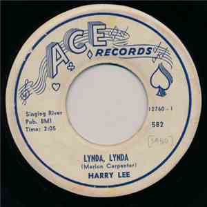Harry Lee  - Lynda, Lynda / Don't Get Around Much Anymore