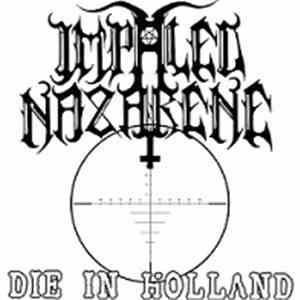 Impaled Nazarene - Die In Holland