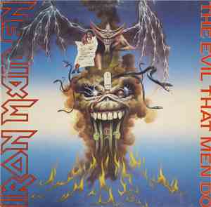 Iron Maiden - The Evil That Men Do