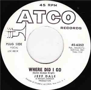 Jeff Dale - Where Did I Go / Come To Me Girl