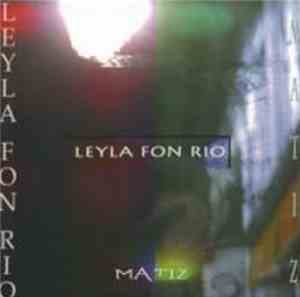 Leyla Fon Rio - Matiz