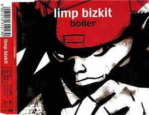 Limp Bizkit - Boiler