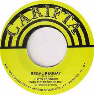 Lloyd Robinson With The Broncos Inc. - Regal Reggay