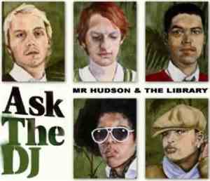 Mr Hudson & The Library - Ask The DJ