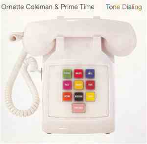 Ornette Coleman & Prime Time  - Tone Dialing