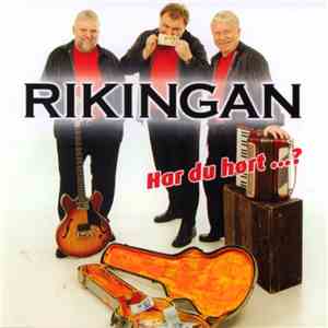 Rikingan - Har Du Hørt...?