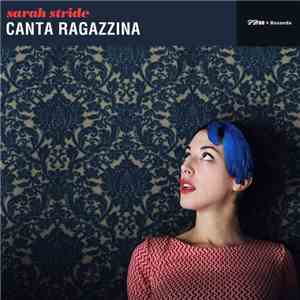 Sarah Stride - Canta Ragazzina