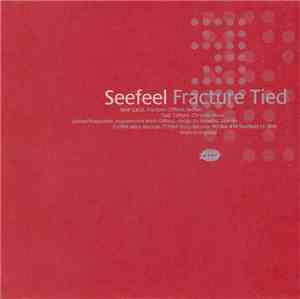 Seefeel - Fracture / Tied