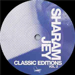 Sharam Jey - Classic Editions Vol. 2 - Don't Lie - The 2008 Remixes