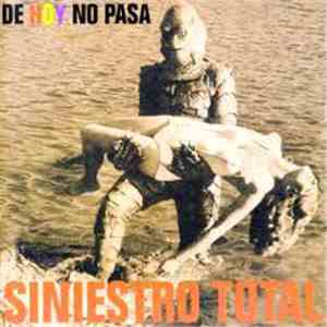 Siniestro Total - De Hoy No Pasa
