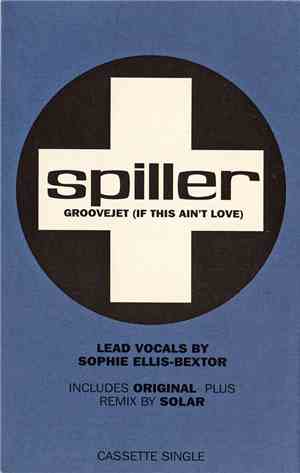 Spiller - Groovejet (If This Ain't Love)