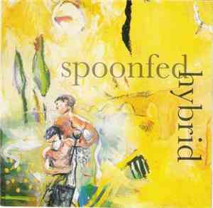Spoonfed Hybrid - Spoonfed Hybrid