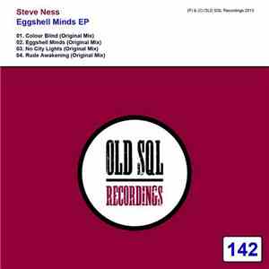 Steve Ness - Eggshell Minds EP