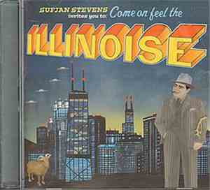 Sufjan Stevens - Come On Feel The Illinoise