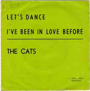 The Cats - Let's Dance / I've Been In Love Before
