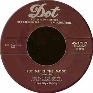 The Fontane Sisters With Billy Vaughn's Orchestra - Put Me In The Mood / Mo ...