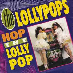 The Lollypops - Hop the Lolly Pop