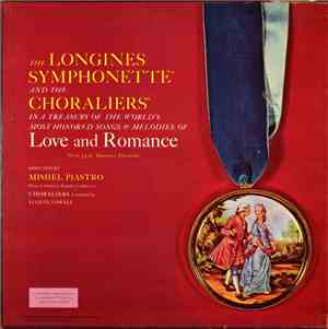 The Longines Symphonette, The Choraliers - Songs And Melodies Of Love And R ...