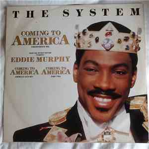 The System - Coming To America