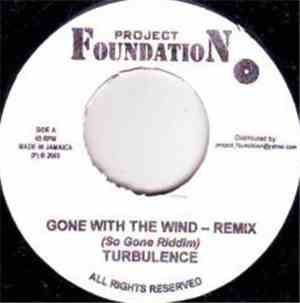 Turbulence  - Gone With The Wind - Remix