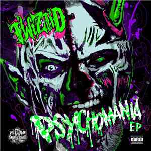 Twiztid - Psychomania