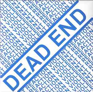 Violent Reaction - Dead End E.P.