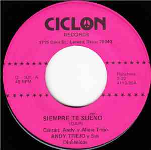 Andy Trejo Y Sus Dinámicos - Siempre Te Sueño