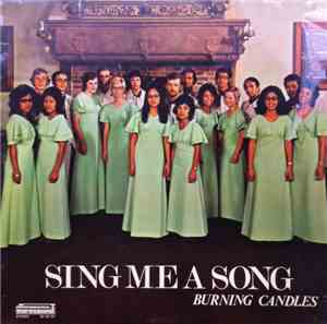 Burning Candles - Sing A Song