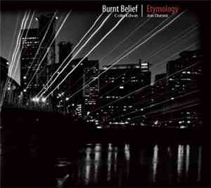 Burnt Belief - Etymology (bonus disc)