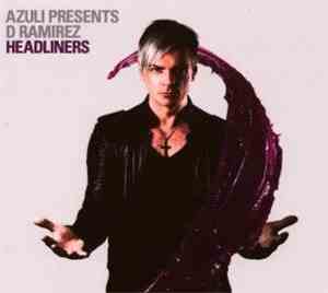 D Ramirez - Headliners