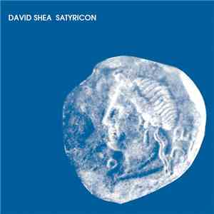 David Shea - Satyricon