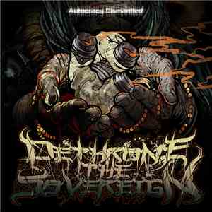 Dethrone The Sovereign - Autocracy Dismantled
