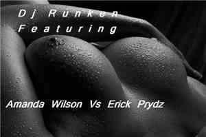 Dj Runken Featuring Amanda Wilson & Eric Prydz - Watchin (Watchin The Seadw ...