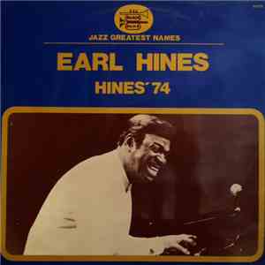 Earl Hines - Hines' 74
