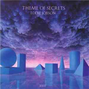 Eddie Jobson - Theme Of Secrets