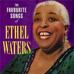 Ethel Waters - The Favourite Songs Of Ethel Waters