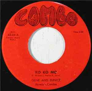 Gene And Eunice, Jonesy's Combo - Ko Ko Mo / You And Me