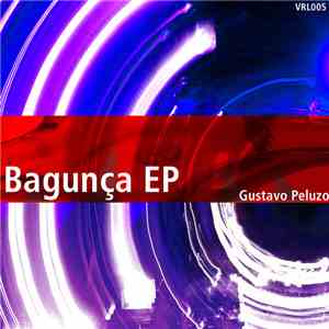 Gustavo Peluzo - Bargunça EP