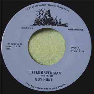 Guy Hunt  -  Little Green Man / Movin' A Mountain