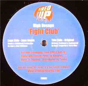 High Dosage - Fight Club