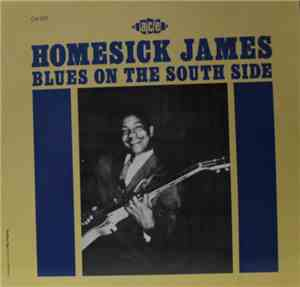 Homesick James - Blues On The South Side