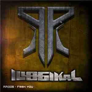 Illogikal - F##k You!